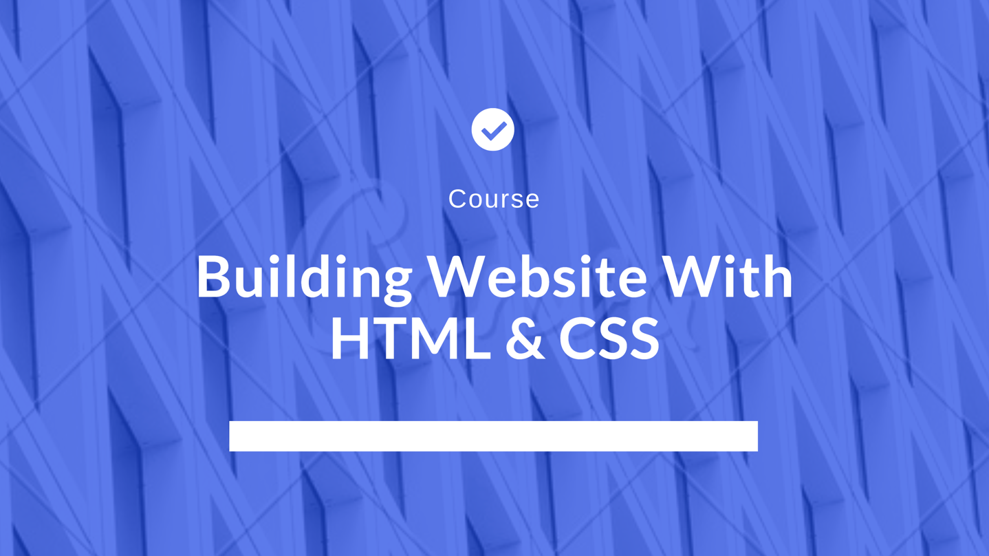 Building Website With HTML & CSS (v1.0) – Learn CodeGym